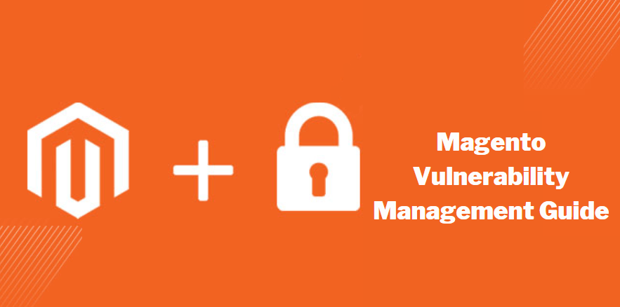 magento vulnerability guide