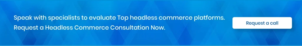 Business leaders consulting with ecommerce experts to evaluate top headless commerce platforms and select the best headless architecture for scalable digital commerce growth.