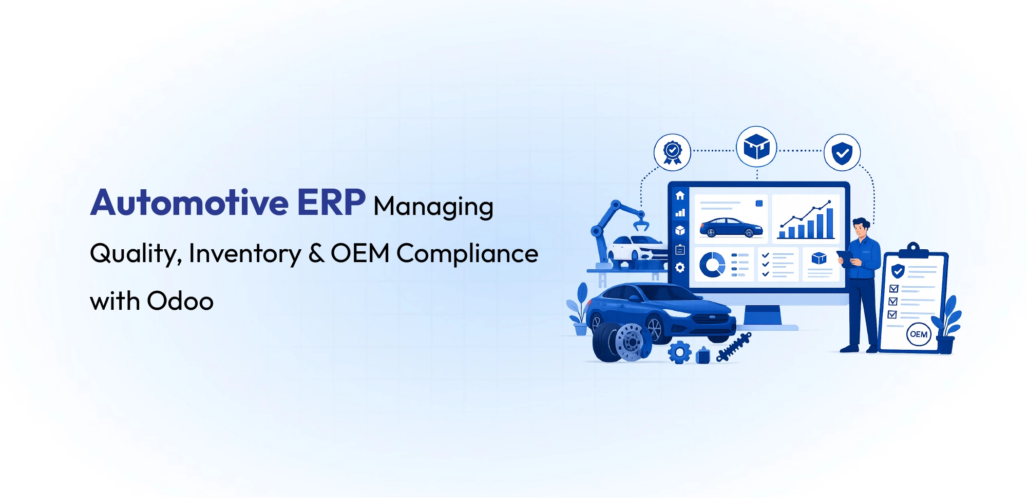 Automotive ERP with Odoo helping auto component manufacturers manage quality, inventory, production, and OEM compliance in a unified manufacturing system.