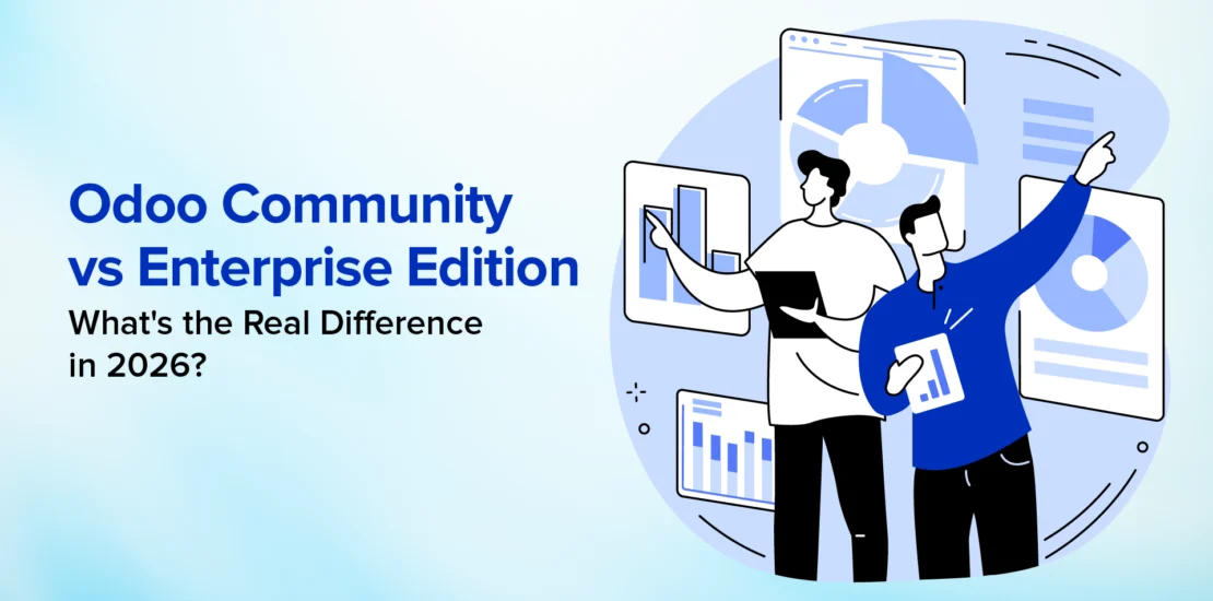 Odoo Community vs Enterprise comparison showing key differences to help businesses maximize ROI.