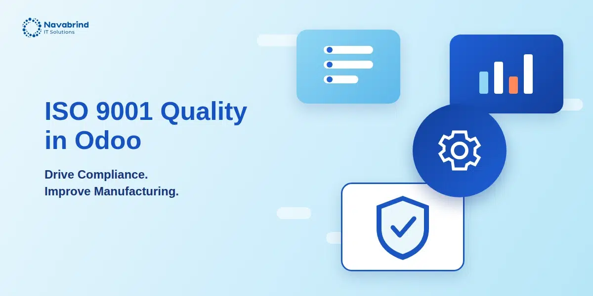 ISO 9001 quality management in Odoo — drive compliance and improve manufacturing banner