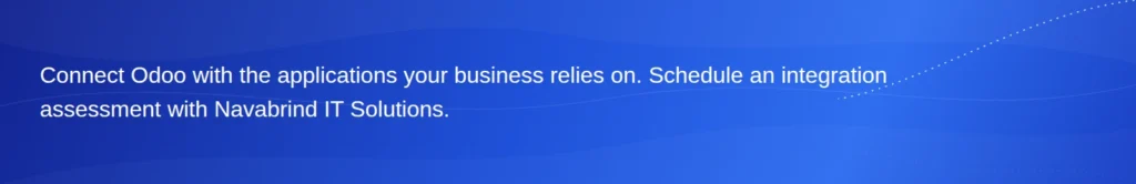 CTA banner inviting visitors to schedule an integration assessment with Navabrind IT Solutions to connect Odoo with their business applications